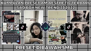kumpulan 20 preset alight motion sad boy aesthetic new trend 2022 gratis dibawah 5mb