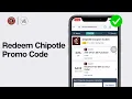 How To Redeem Chipotle Promo Code 2024 Chipotle Code Redeem