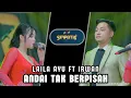 Lagu ANDAI TAK BERPISAH - LAILA FT  IRWAN - SIMPATIK MUSIC - BUBUTAN SURABAYA - KLK AUDIO