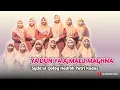 Download Lagu YA DUNYA AJMALU MAGHNA - Syifaul Qolby | Hadroh Putri Kudus