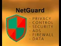 Netguard Android setup and information - Privacy security control ads firewall data