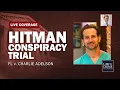 WATCH LIVE Hitman Conspiracy Murder Trial - FL v Charlie Adelson
