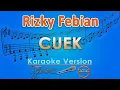 Rizky Febian - Cuek (Karaoke) | GMusic