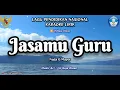 Download Lagu JASAMU GURU Karaoke Lirik Nada G. Lagu Pendidikan Nasional VJ Raja Oloan Music Arr