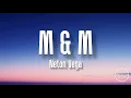 M&M - Neton Vega (Letra/English Lyrics)