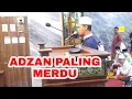 Download Lagu ADZAN PALING MERDU SYAMSURI FIRDAUS