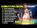 Lagu PLAYLIST DANGDUT SANTAI TERBARU LEMBAYUNG MUSIC - DANGDUT HAJATAN, DANGDUT TES SOUND - KAWIN KONTRAK
