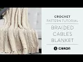 How to Crochet a Braided Cables Blanket Step-by-Step with Mikey from The Crochet Crowd