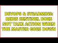 DevOps SysAdmins Redis Sentinel does not take action when the master goes down 2 Solutions