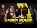 BROWN MUNDE | AP DHILLON, GURINDER GILL, MANI SANDHU | Punjabi Hit Song | Punjabi Music 2026 | New 