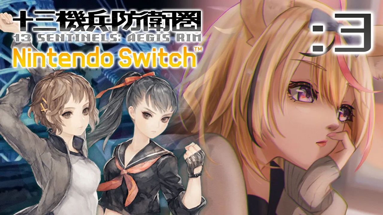 【十三機兵防衛圏】#3 崩壊、南と鷹宮の場合。＜ネタバレあり＞【尾丸ポルカ/ホロライブ】
