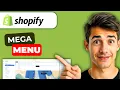How To Set Up A Mega Menu In Shopify Step-by-Step Walkthrough 2026 Method