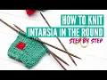 How to knit intarsia in the round - Step by step tutorial