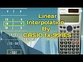 Linear Interpolation by CASIO fx-991ES Scientific Calculator
