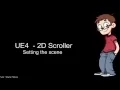 2D Scroller UE 4 Lesson 1 Setting the scene