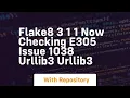 Flake8 3 1 1 now checking E305 Issue 1038 urllib3 urllib3
