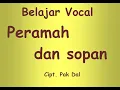 Download Lagu VOCAL PERAMAH DAN SOPAN  Cipt. Pak Dal