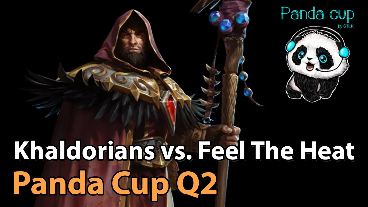 ► Khaldorians vs. Feel The Heat - Panda Cup Q2 - Heroes of the Storm Esports