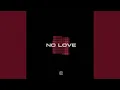 Download Lagu No Love