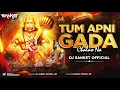 Lagu Tum Apni Gada Chalao Na | Remix DJ Sanket | Hanuman Jayanti Special