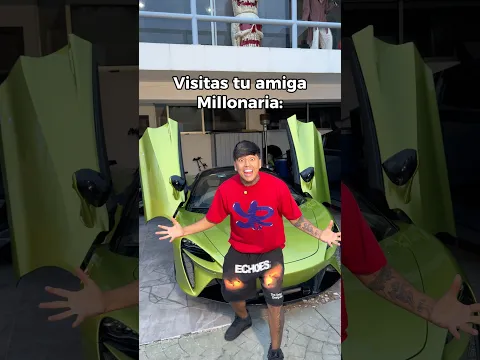 Visitas tu amiga millonaria