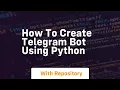 How to create telegram bot using python