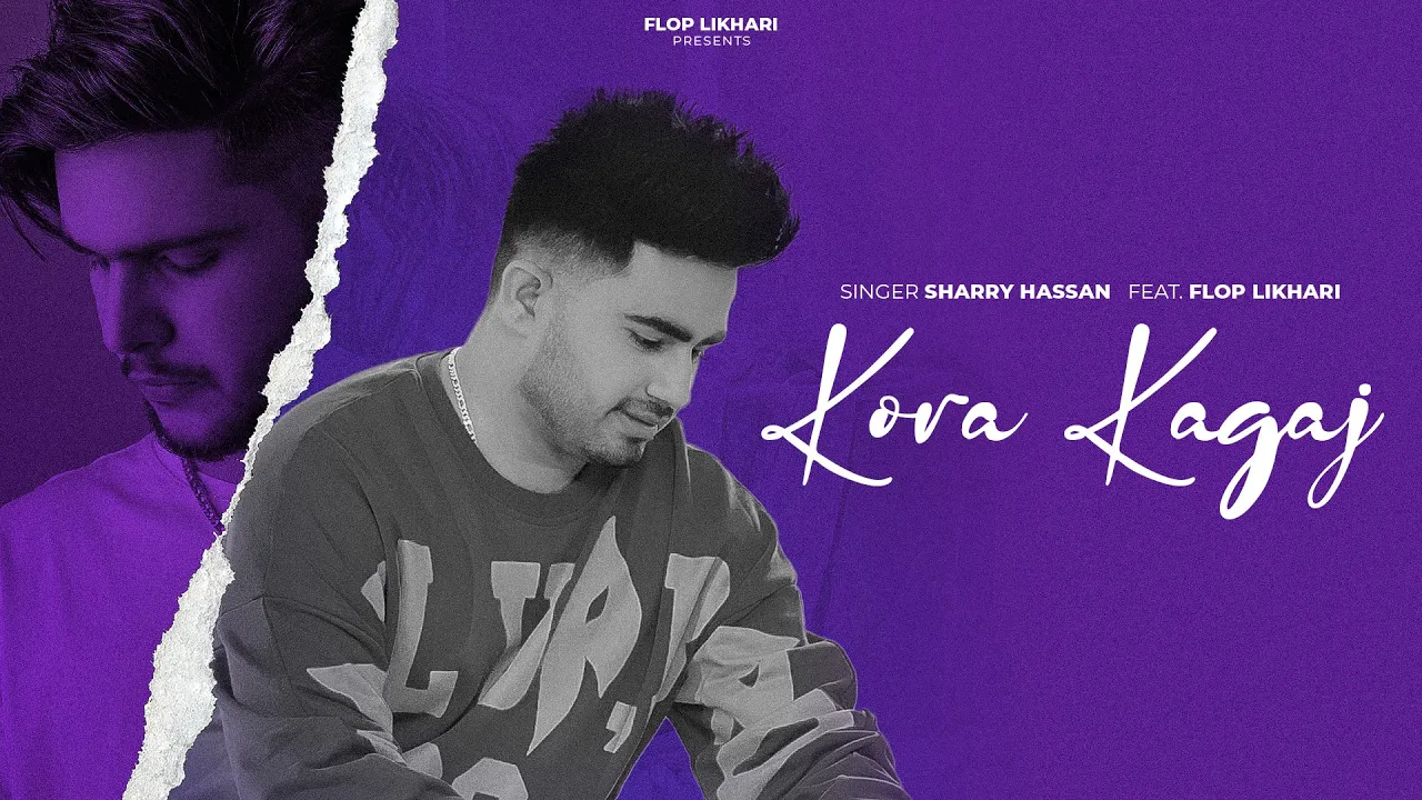 Kora Kagaj | Sharry Hassan | Flop Likhari | Latest Song