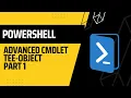 PowerShell Advanced cmdlet Tee Object Part 1