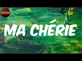 Ma chérie (Lyrics) Ici c'est Paris