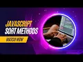 Array Sort Methods in JavaScript Complete JavaScript Tutorial for Beginners Tutort Academy