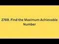 2769 Find the Maximum Achievable Number LeetCode Using Python