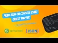 Print Java Objects AS JSON in Seconds