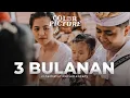 Download Lagu 3 BULANAN | NYAMBUTIN | 3 BULANAN BALI VIDEO