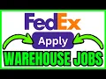 How To APPLY For FedEx Warehouse Jobs QUICK EASY 2026