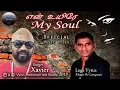 MY SOUL ( Official Music Video ) Loga Vyrus \u0026 Xavier { Lock up } 2019