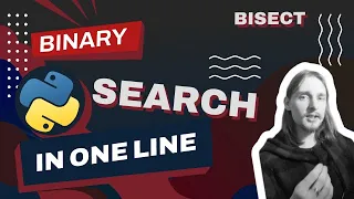 Batteries Included BINARY SEARCH in Python
