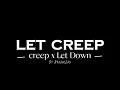 Download Lagu Creep x Let down (Radiohead) mashup TikTok