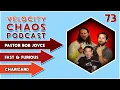 Ep 73 - Fast and Furious Charizard and Pastor Bob Joyce