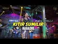 Download Lagu KITIR SUMILIR KARAOKE Difarina Indra ADELLA