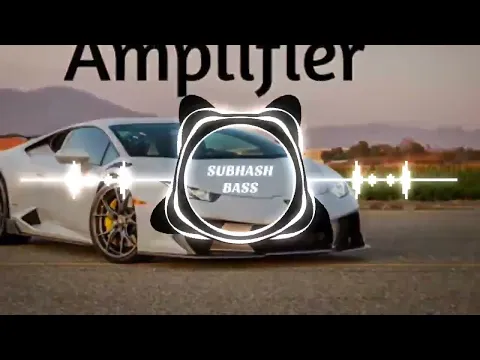 Download MP3 Amplifier Song Imran Khan | [ BASS BOOSTED] | hard Bass | Deep bass karan