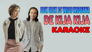 Download DEK ULIK FEAT WIDI WIDIANA - DE KIJA KIJA| KARAOKE POP BALI MP3