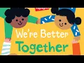 WE RE BETTER TOGETHER By Eileen Spinelli Children s Read-Aloud Book about Community
