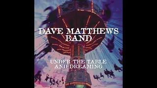 Download 01. The Best Of What's Around - Dave Matthews Band - 432Hz  HQ MP3