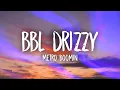 Lagu Metro Boomin - BBL DRIZZY
