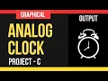 Analog Clock in C using Graphics - C Game Programming Tutorial