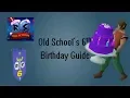 OSRS 6th Birt ay Event Guide