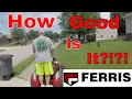 48 Ferris Stander Mowing and Thoughts