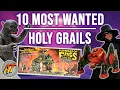 10 Most Wanted Holy Grail Toys