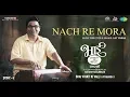 Lagu Nach Re Mora | Bhaai Vyakti Ki Valli (Uttarardha)| Sagar Deshmukh | Medha Manjrekar | Irawati Harshe