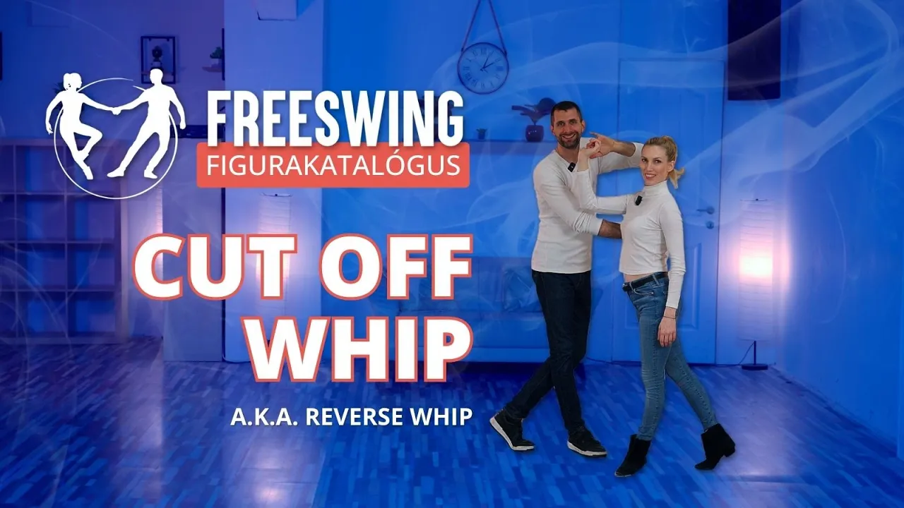 Cut Off Whip (Reverse Whip) - West Coast Swing figurakatalógus